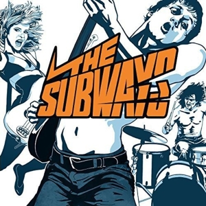 Subways – The Subways