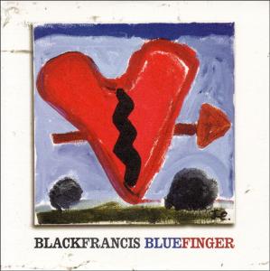 Black Francis – Bluefinger