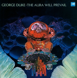 Duke, George – Aura Will Prevail