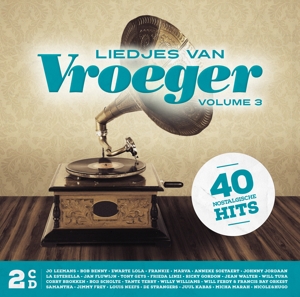V/A – Liedjes Van Vroeger Vol 3 (2cd)