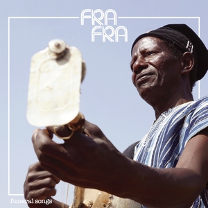 Fra Fra – Funeral Songs