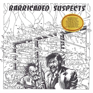 V/A – Barricaded Suspects