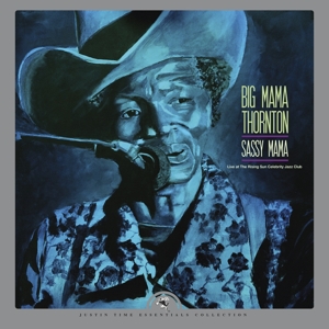 Big Mana Thornton – Sassy Mama - Live At the Rising Sun Celebrity Jazz Club