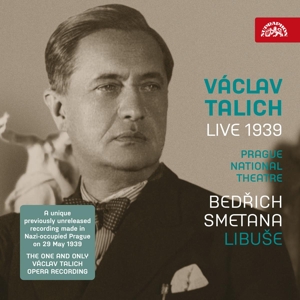 Talich, Vaclav – Live 1939: Smetana Libuse