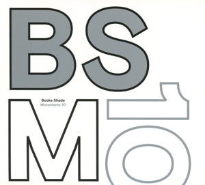 Booka Shade – Movements 10