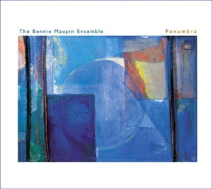 Benny Maupin Ensemble – Penumbra