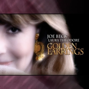 Beck, Joe & Laura Theodore – Golden Earrings