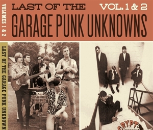 V/A – Last of the Garage Punk Unknowns 1&2