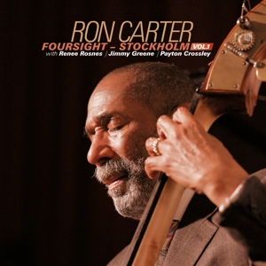 Carter, Ron – Foursight Quartet Stockholm