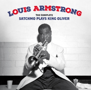 Armstrong, Louis & His All Sta – The Complete Satchmo Plays King Oliver