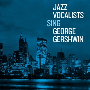 V/A – Jazz Vocalists Sing George Gershwin