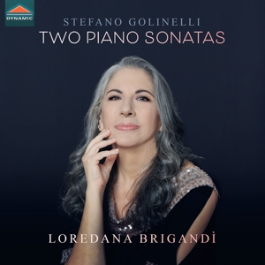 Brigandi, Loredana – Stefano Golinelli: Two Piano Sonatas