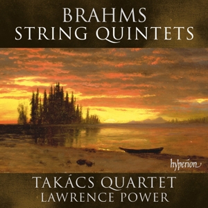 Takacs Quartet & Lawrence Power – Brahms: String Quintets Nos. 1 & 2