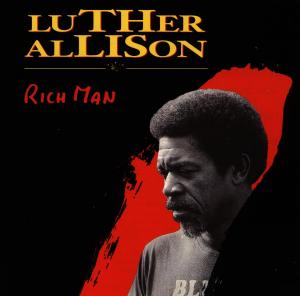 Allison, Luther – Rich Man