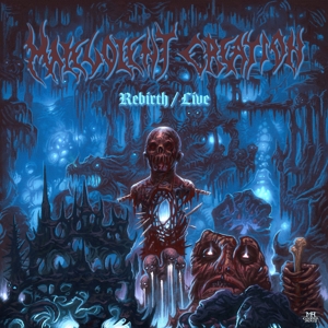 Malevolent Creation – Rebirth