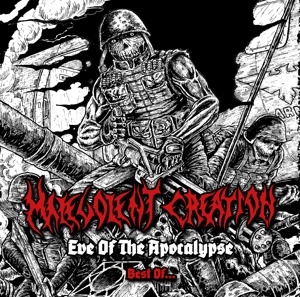 Malevolent Creation – Eve of the Apocalypse - Best of