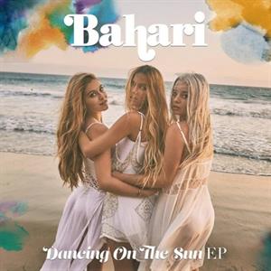 Bahari – Dancing On the Sun Ep
