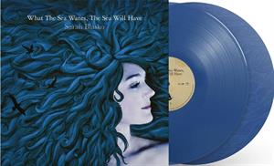 Blasko, Sarah – What the Sea Wants the Sea Will Have