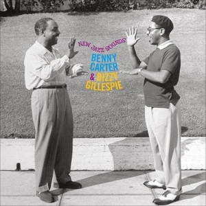 Carter, Benny & Dizzy Gillespie – New Jazz Sounds