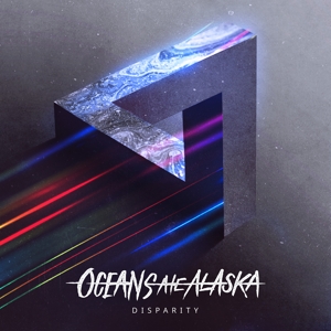 Oceans Ate Alaska – Disparity