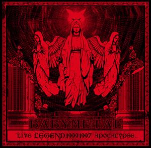 Babymetal – Live Legend 1999 & 1997 Apocalypse