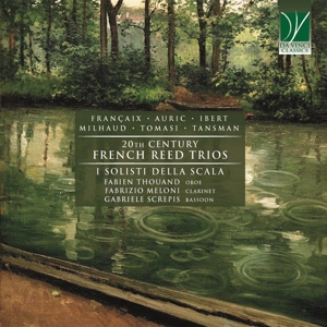 Thouand, Fabien & Fabrizio Meloni & Gabriele Screp – 20th Century French Reed Trios