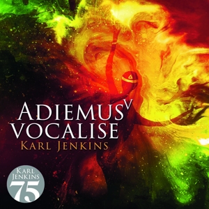 Karl Jenkins – Adiemus V - Vocalise