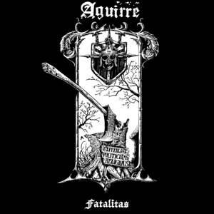 Aguirre – Fatalitas