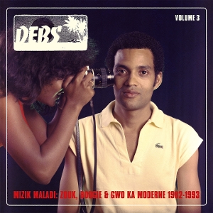 V/A – Mizik Maladi: Disques Debs International Vol. 3