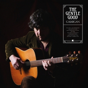 Gentle Good, the – Galargan