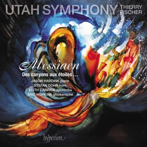 Utah Symphony – Messiaen: Des Canyons Aux Etoiles...