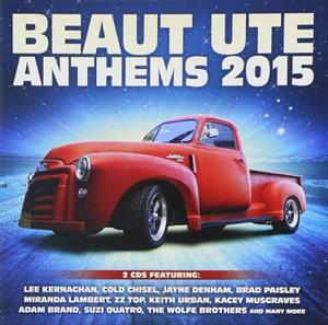 Various – Beaut Ute Anthems 2015