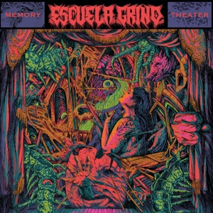 Escuela Grind – Memory Theater