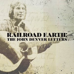 Railroad Earth – John Denver Letters