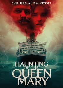 Movie – Haunting of the Queen Mary