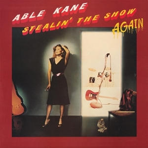 Able Kane – Stealin' the Show Again