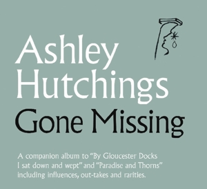 Hutchings, Ashley & Ken Nicol – Gone Missing