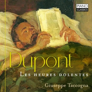 Taccogna, Giuseppe – Dupont: Les Heures Dolentes