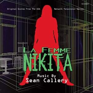 Sean Callery – La Femme Nikita