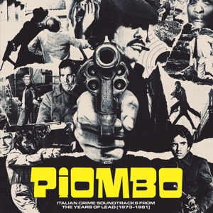 V/A – Piombo - Italian Crime Soundtracks From the Years