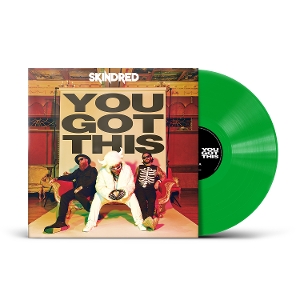 Skindred – You Got This