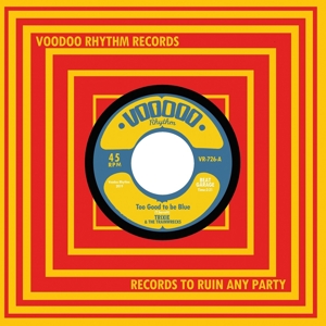 Trixie & the Trainwrecks – Too Good To Be Blue/Get Busy Living