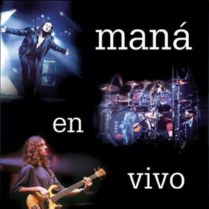 Mana – En Vivo
