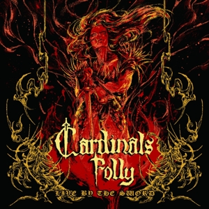 Cardinals Folly – Live By the Sword