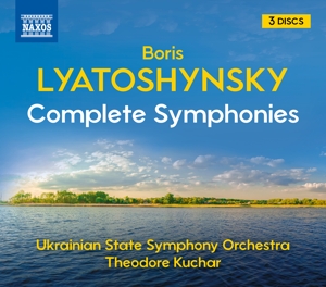Ukrainian State Symphony Orchestra – Boris Mikolayovich Lyatoshynsky: Complete Symphonies