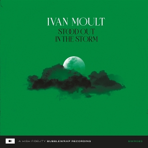 Moult, Ivan – Stood Out In the Storm