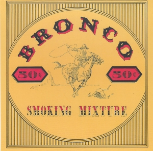 Bronco – Smoking Mixture