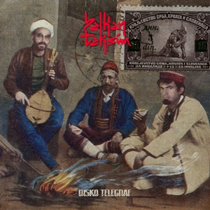 Balkan Taksim – Disco Telegraf