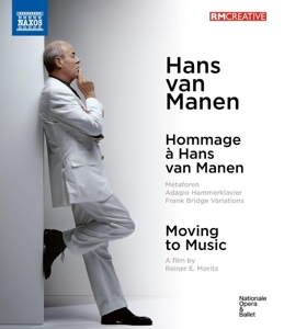 Van Manen, Hans & Dutch National Ballet – Moving To Music (Ballets & Documentary)