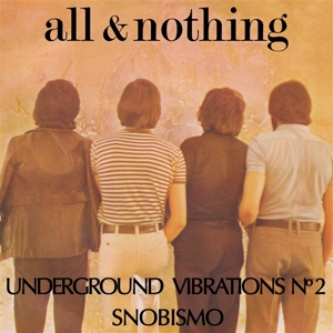 All & Nothing – 7-Underground Vibrations No2